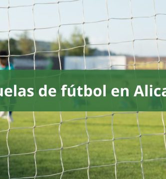 escuelas futbol alicante